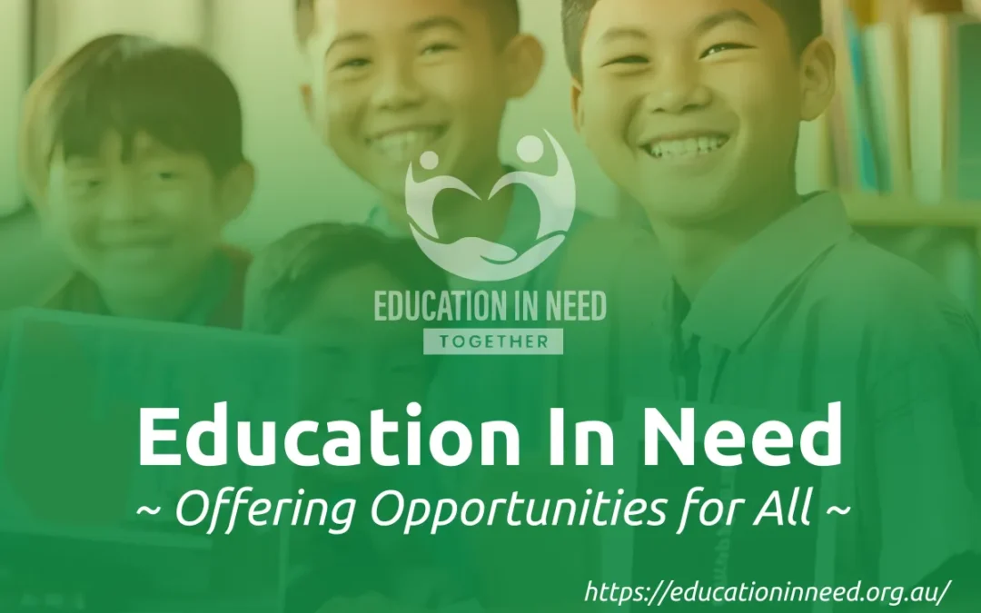 Education In Need Offering Opportunities for All